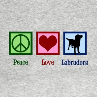 Peace Love Labradors T-Shirt